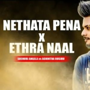 Nethata Pena x Ethra Naal