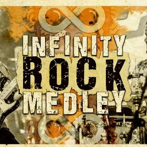 Infinity Rock Medley