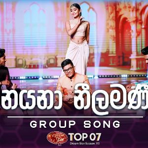 Nayana Neelamani (Dream Star Season 11 Group Song)