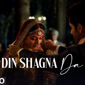 Din Shagna Da (Lyrical)