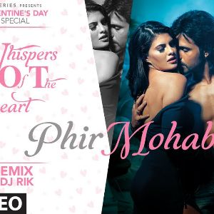 Phir Mohabbat (Remix)