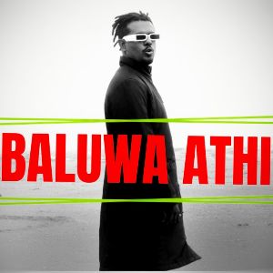 Baluwa Athi (Rap)