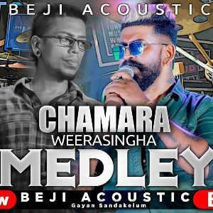 Acoustic Chamara Weerasingha Medley (Live)