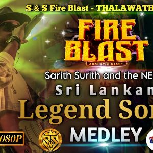 Legend Songs Medley (Live at S&S Fire Blast)