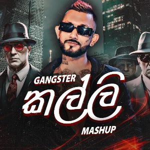 Gangster Kalli (Mask OFF) Mashup