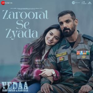 Zaroorat Se Zyada (From Vedaa)