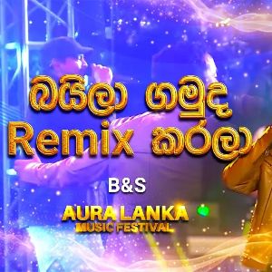 Baila Gamuda Remix Karala (Aura Lanka Music Festival) Live