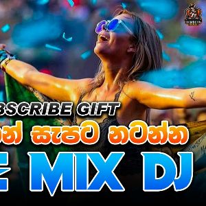 Dance Mix Dj Nonstop 2024 Sinhala