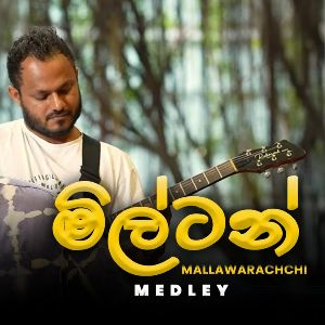 Milton Medley Tribute to Milton Mallawarachchi 2024