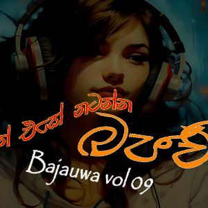 Bajauwa Vol 09 (Dj Nonstop) SL Party Remix