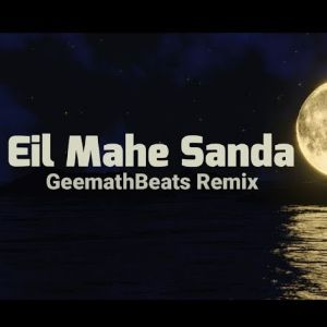 Eil Mahe Sanda (Remix)