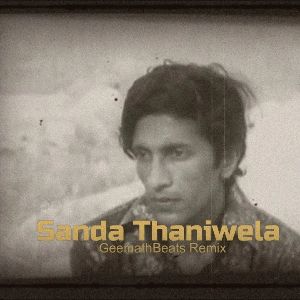 Sanda Thaniwela Ahase (Remix)