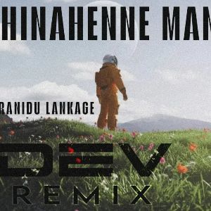 Hinahenne Man Deep House Remix